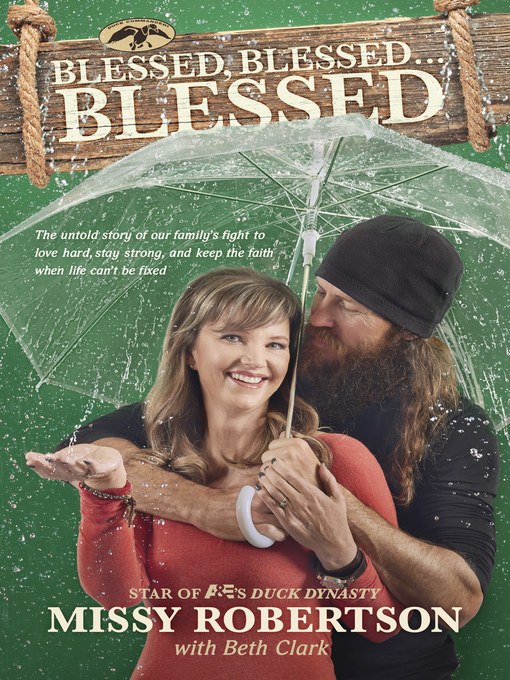 Title details for Blessed, Blessed . . . Blessed by Missy Robertson - Available